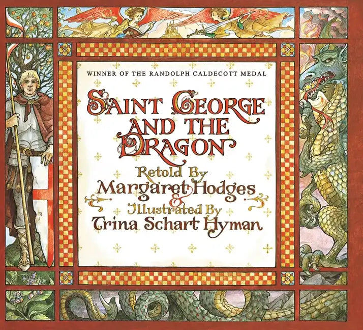 Saint George and the Dragon (Caldecott Medal Winner) - Hardcover