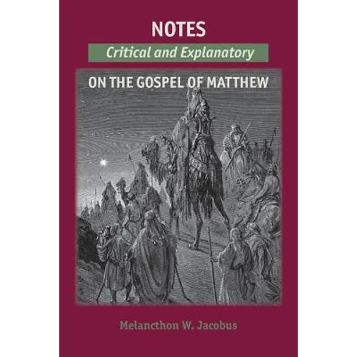 Notes on the Gospels: Critical and Explanatory on Matthew - Paperback