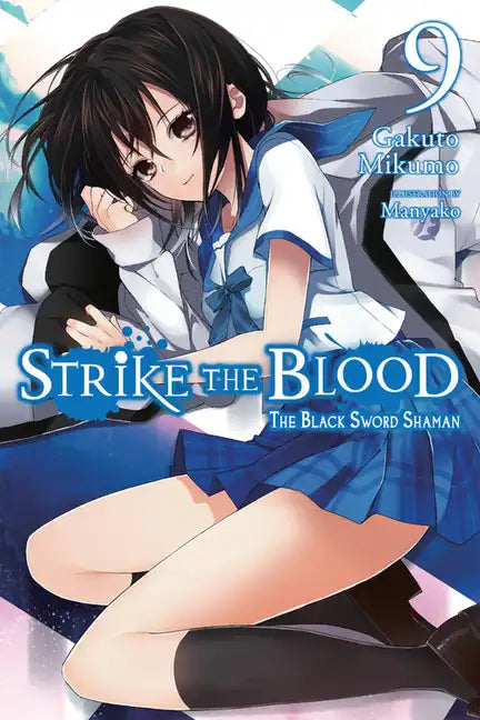 Strike the Blood, Vol. 9 (Light Novel): The Black Sword Shaman - Paperback