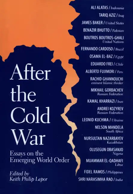 After the Cold War: Essays on the Emerging World Order - Paperback