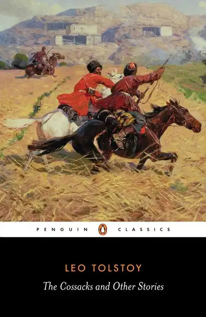 The Cossacks and Other Stories - Paperback