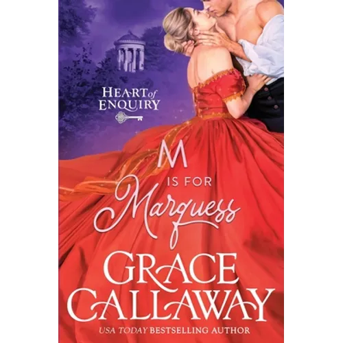 M is for Marquess: A Steamy Wallflower and Spy Regency Romance - Paperback
