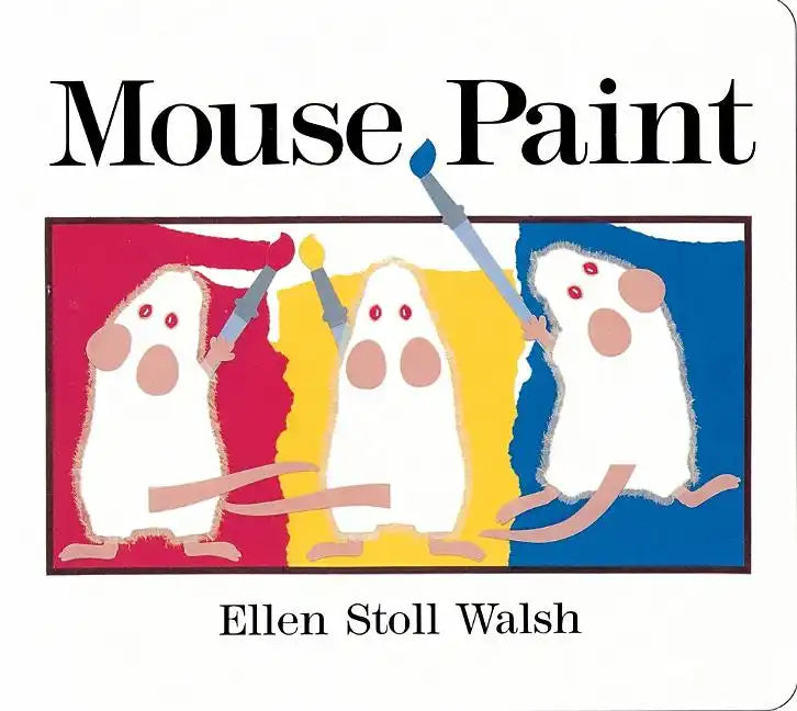 Mouse Paint Lap-Size Board Book - Board Book