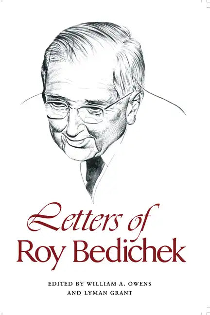 Letters of Roy Bedichek - Paperback
