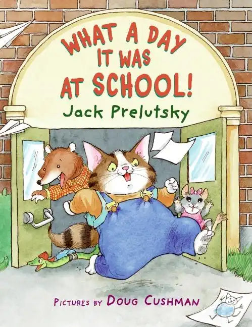 What a Day It Was at School! - Paperback