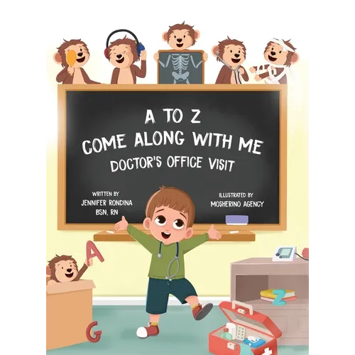A to Z, Come Along with Me: Doctor's Office Visit - Hardcover