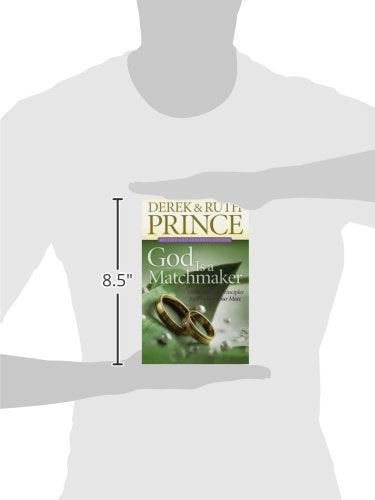 God Is a Matchmaker: Seven Biblical Principles for Finding Y
