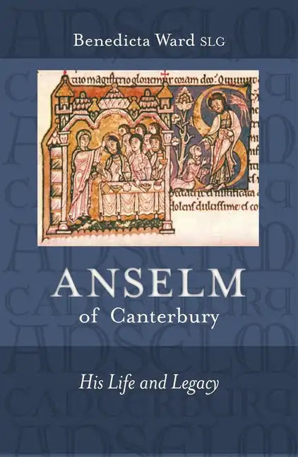 Anselm of Canterbury: His Life and Legacy - Paperback