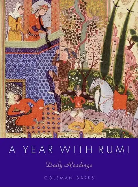 A Year with Rumi: Daily Readings - Hardcover