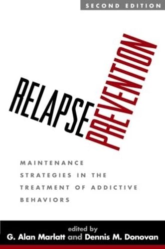 Relapse Prevention, Second Edition: Maintenance Strategies i