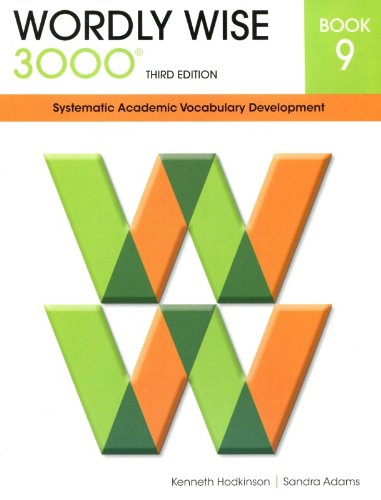 Wordly Wise 3000 Book 9: Systematic Academic Vocabulary Deve