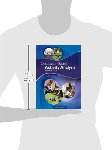 Occupation-Based Activity Analysis by Thomas, Heather