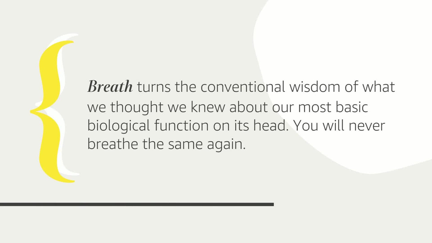 Breath: The New Science of a Lost Art by Nestor, James