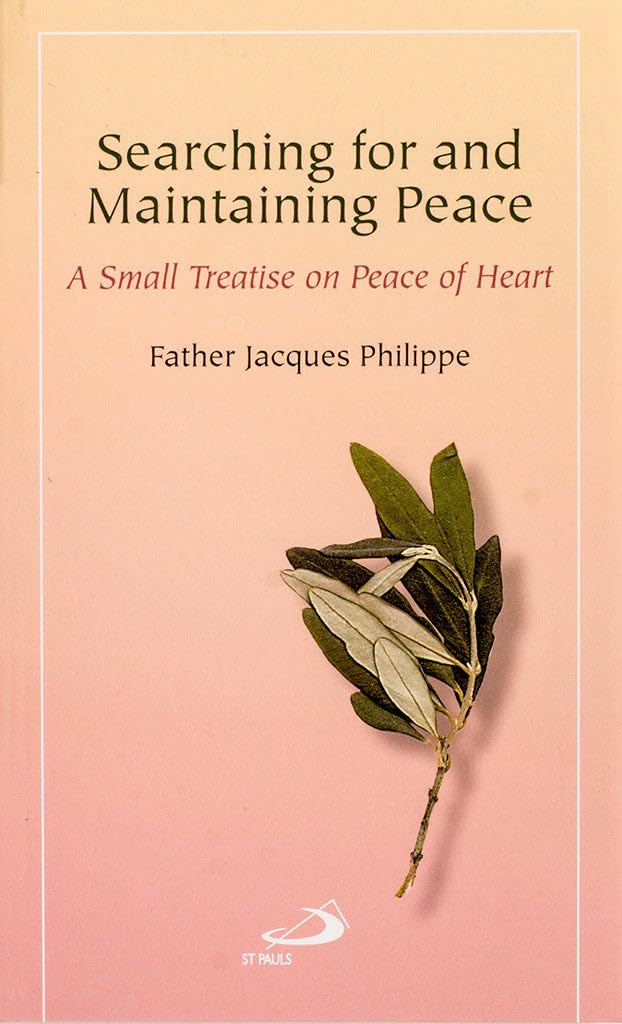 Searching for and Maintaining Peace: A Small Treatise on Pea