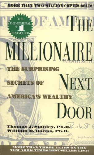 The Millionaire Next Door by Stanley, Thomas J.