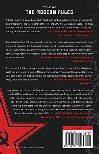 The Moscow Rules: The Secret CIA Tactics That Helped America
