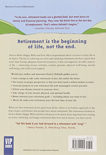 How to Retire Happy, Wild, and Free: Retirement Wisdom That