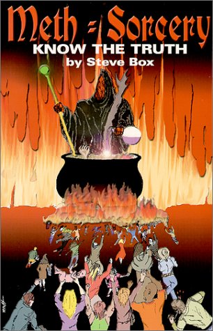 Meth=Sorcery: Know the Truth by Box, Steve