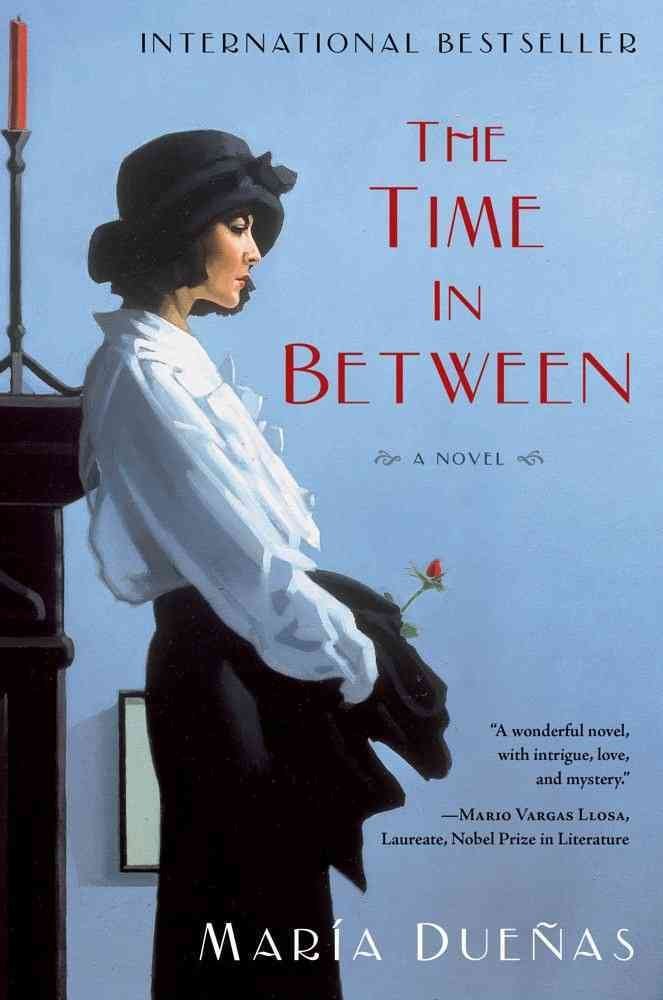 The Time In Between: A Novel by Duenas, Maria