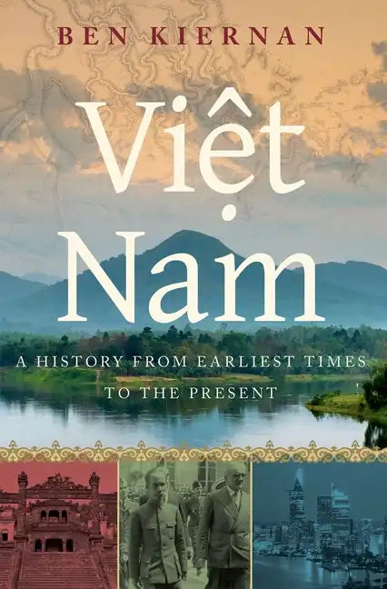 Viet Nam: A History from Earliest Times to the Present - Paperback
