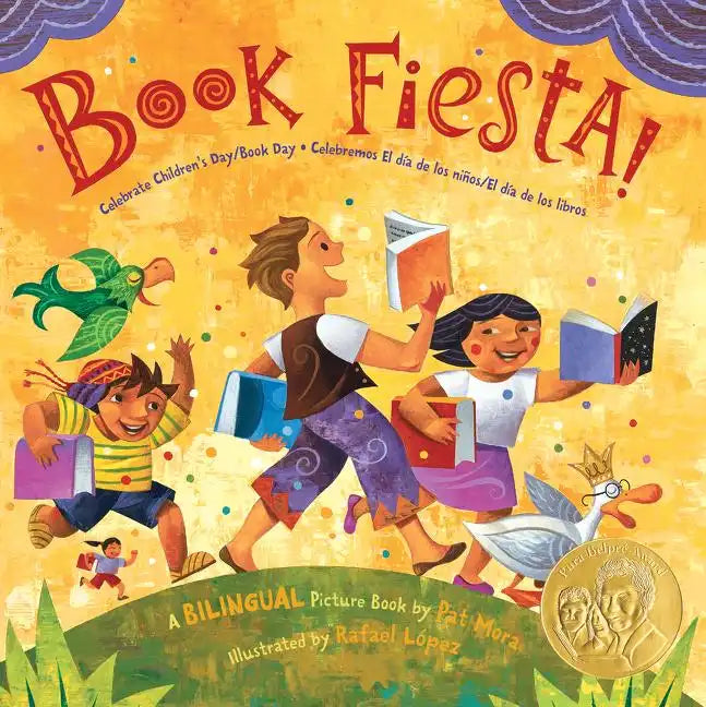 Book Fiesta!: Celebrate Children's Day/Book Day; Celebremos El Dia de Los Ninos/El Dia de Los Libros (Bilingual Spanish-English) - Paperback