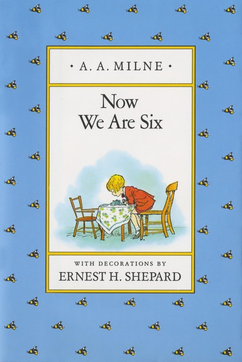 Now We Are Six (Winnie-the-Pooh) by Milne, A. A.