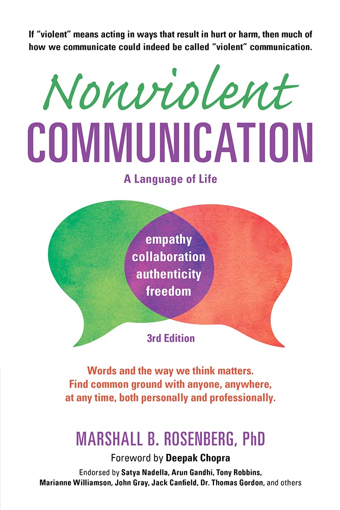 Nonviolent Communication: A Language of Life: Life-Changing
