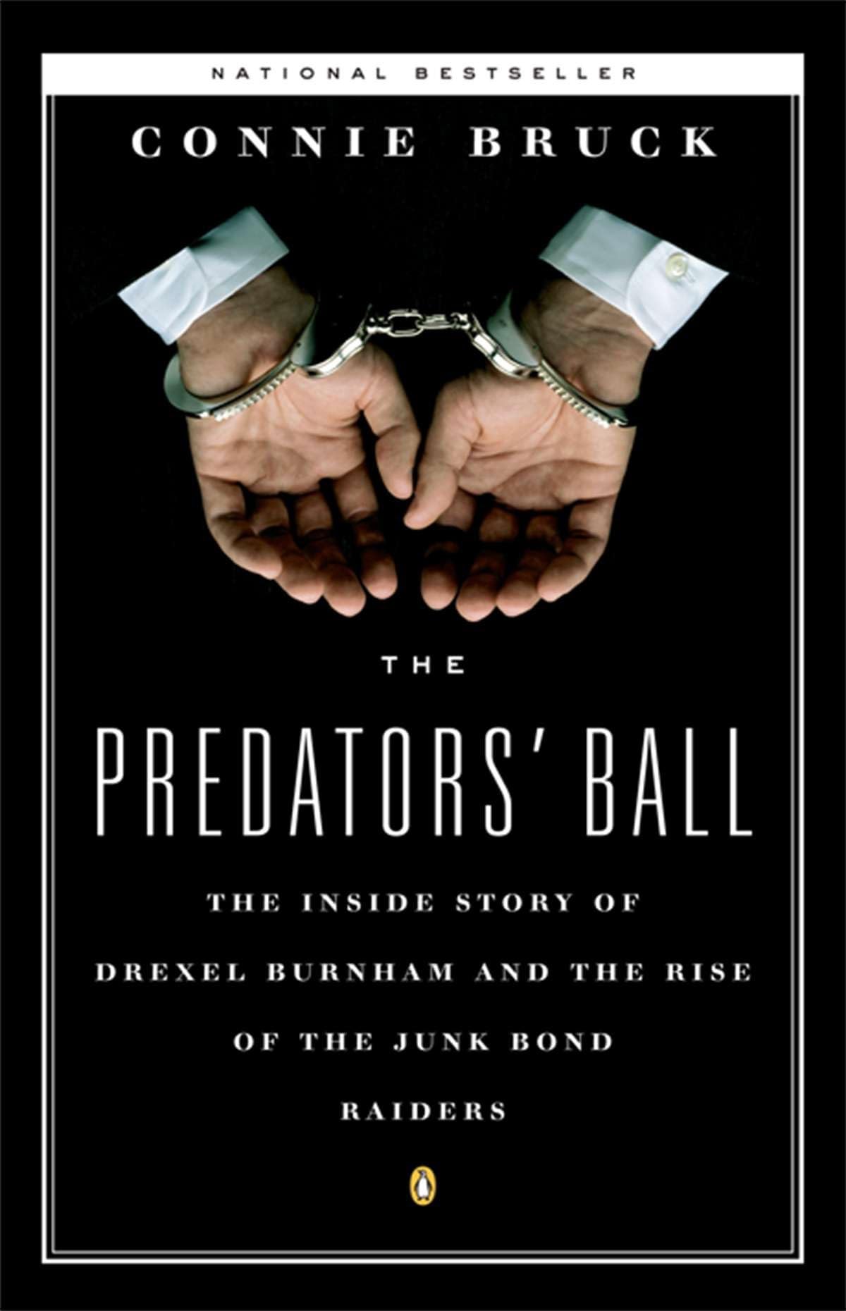 The Predators' Ball: The Inside Story of Drexel Burnham and