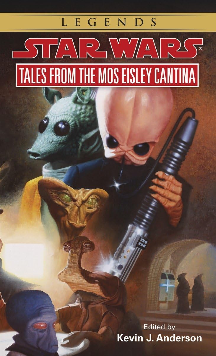 Tales from Mos Eisley Cantina: Star Wars Legends by Anderson
