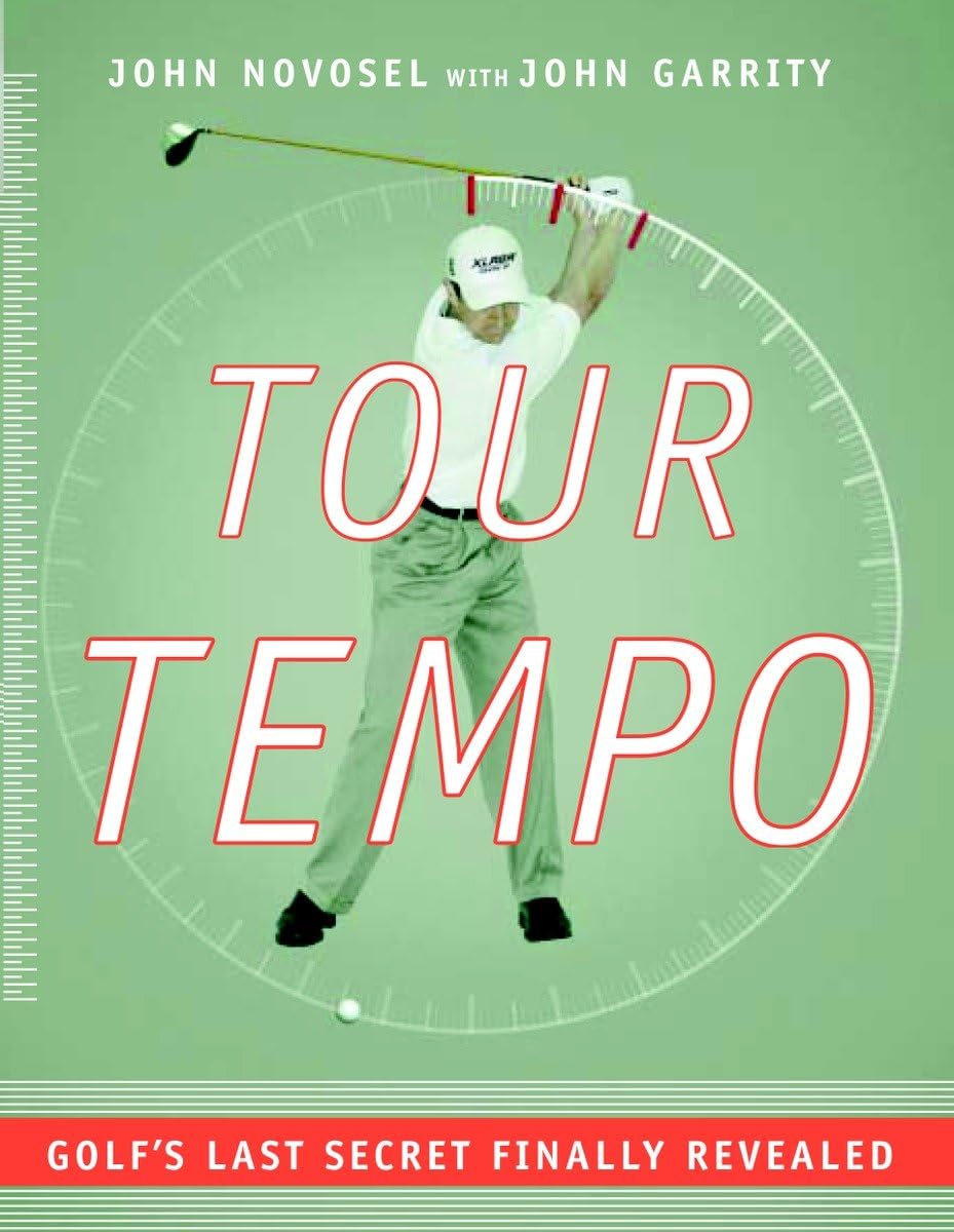 Tour Tempo: Golf's Last Secret Finally Revealed (Book & CD-R