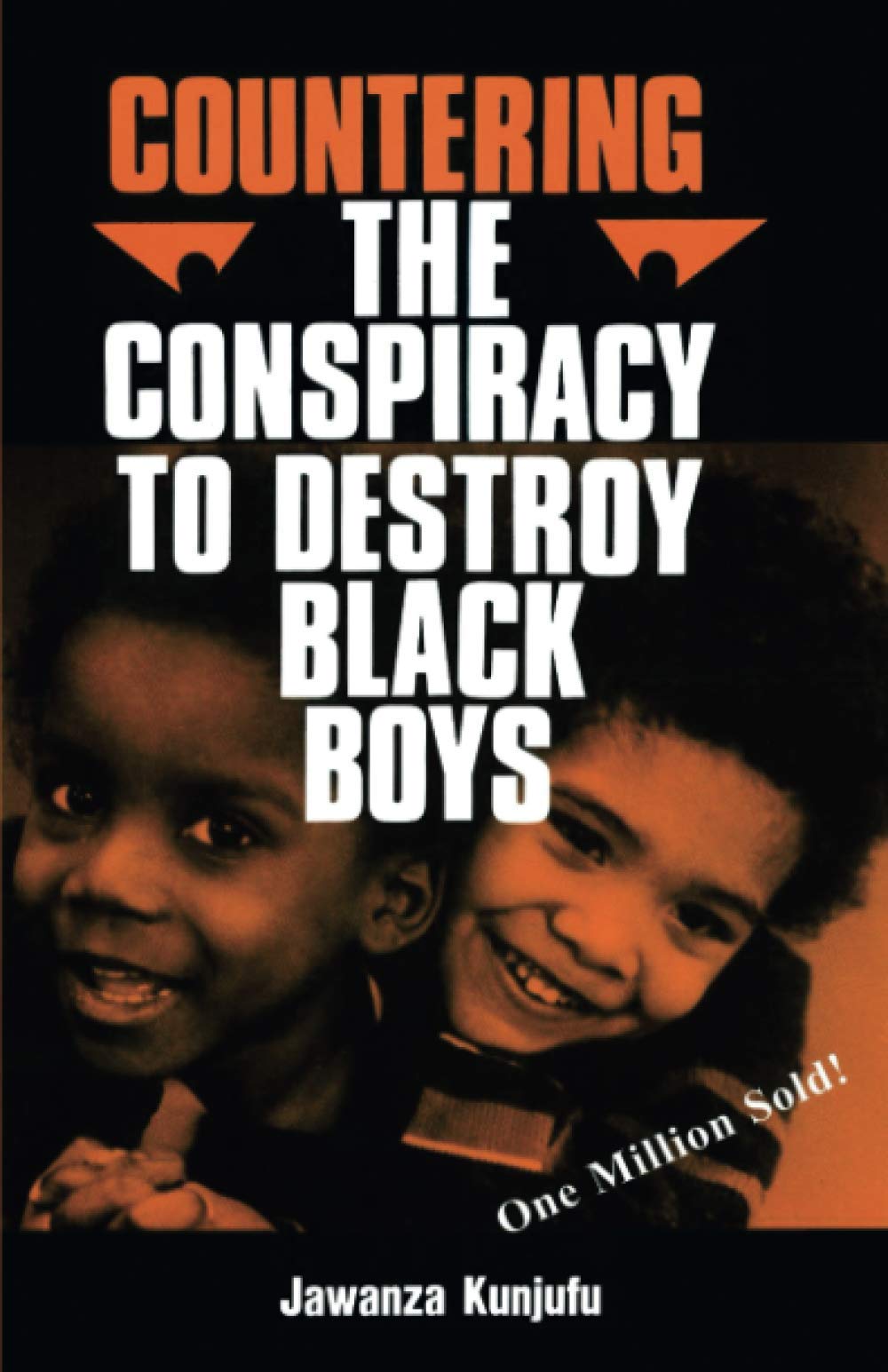 Countering the Conspiracy to Destroy Black Boys, Vol. 1 by J