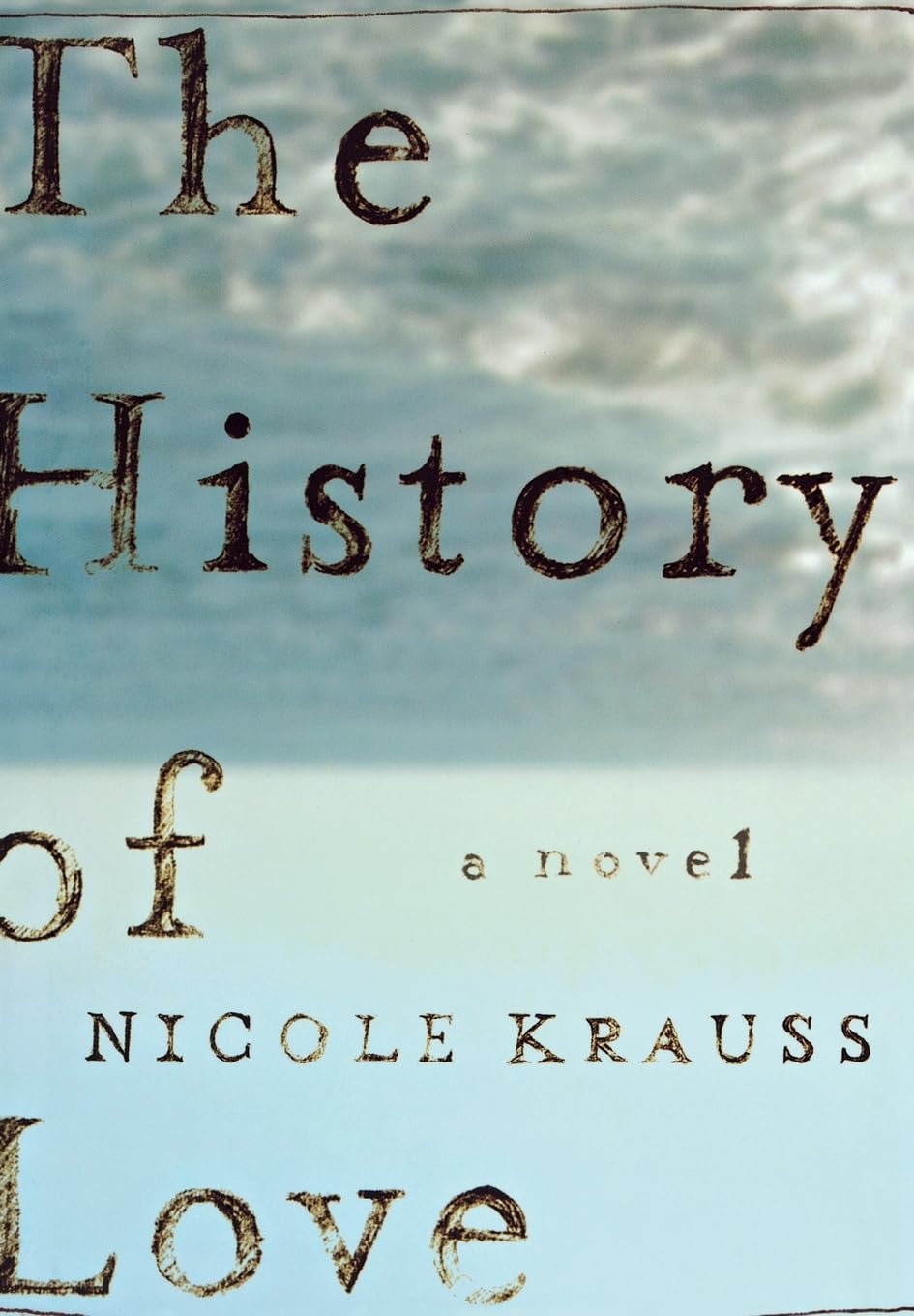 The History of Love: A Novel by Krauss, Nicole