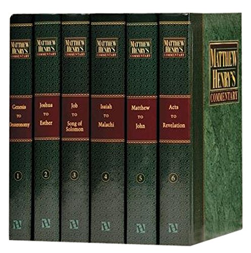 Matthew Henry's Commentary on the Whole Bible: Complete and