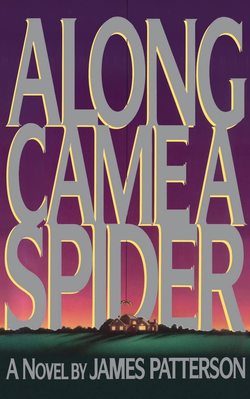 Along Came a Spider (Alex Cross) by Patterson, James