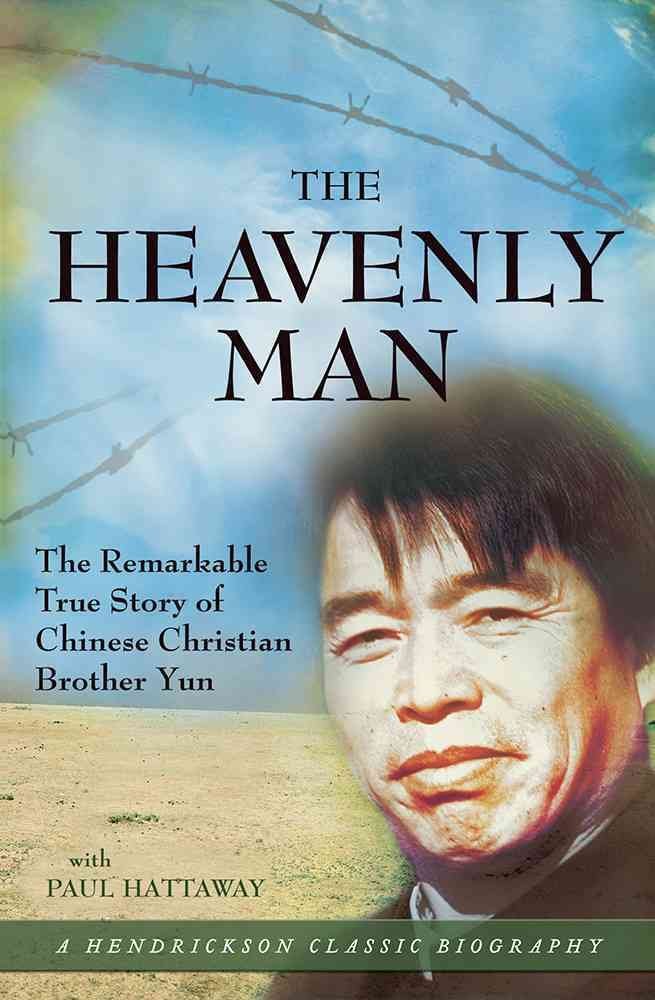 The Heavenly Man: The Remarkable True Story of Chinese Chris
