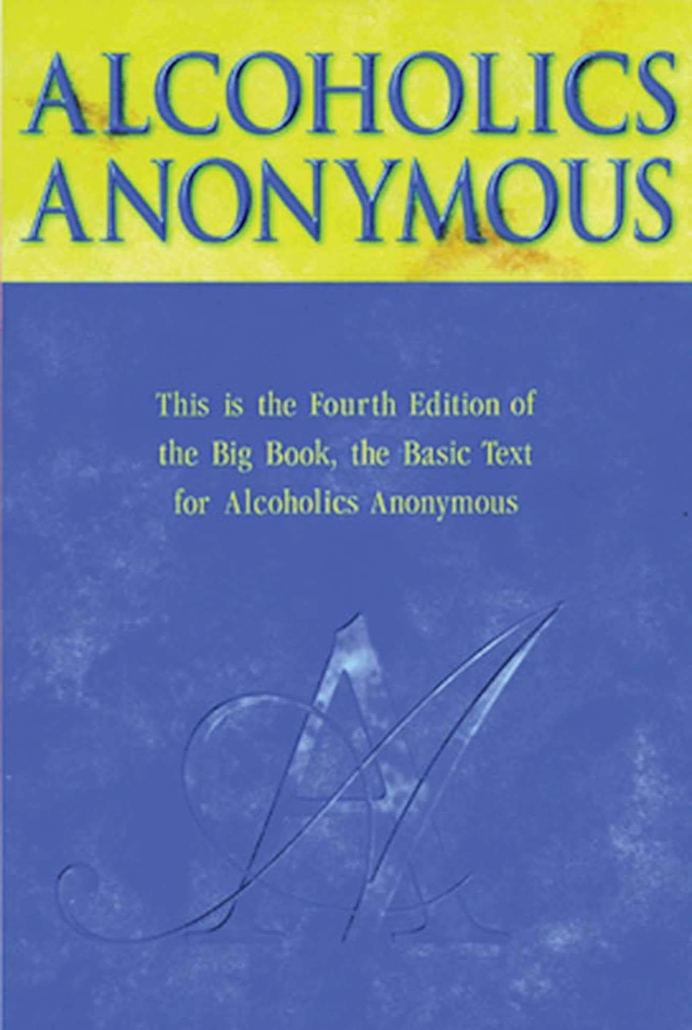 Alcoholics Anonymous by AAWS
