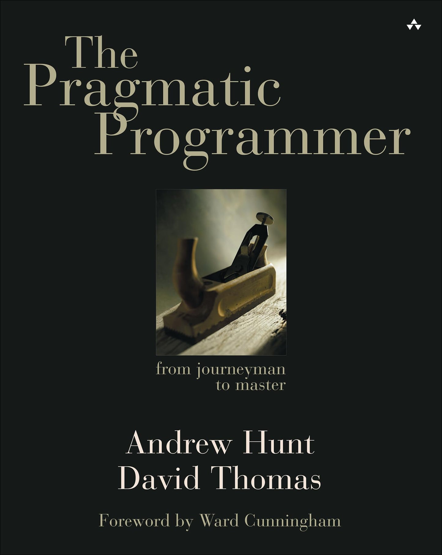The Pragmatic Programmer: From Journeyman to Master by Hunt,