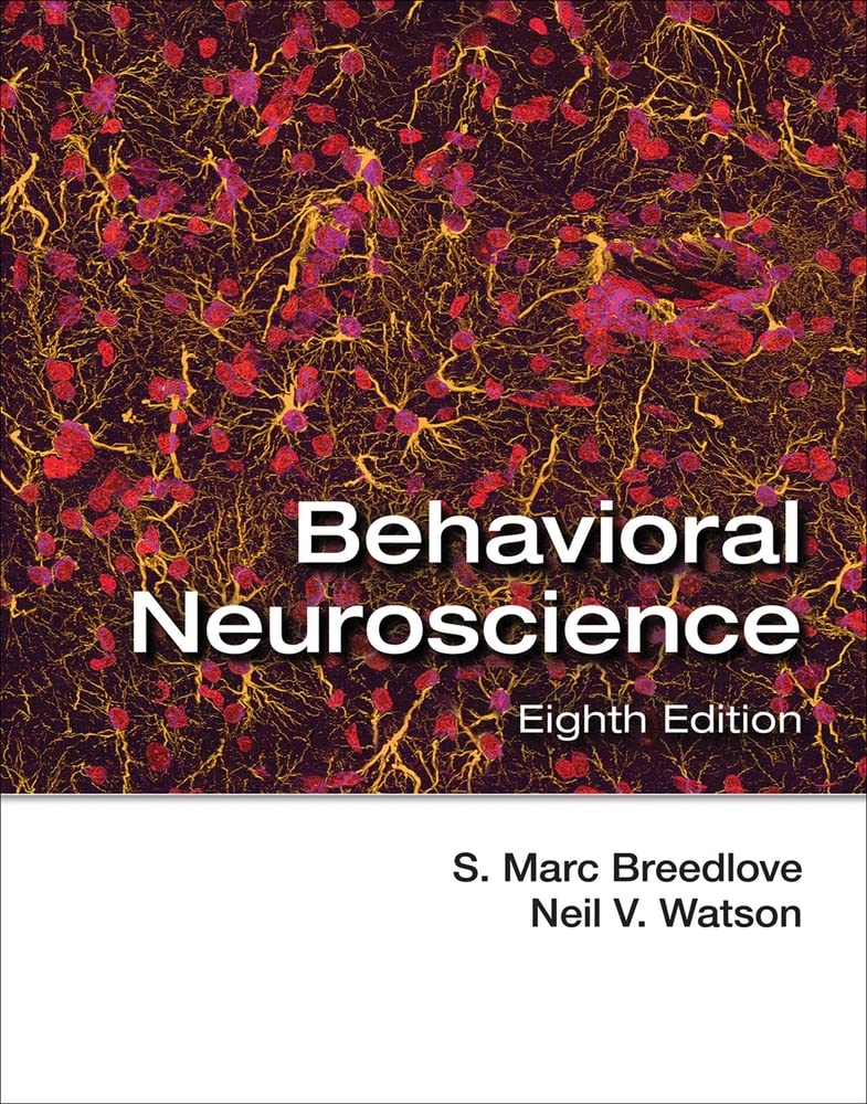 Behavioral Neuroscience by Breedlove, S. Marc