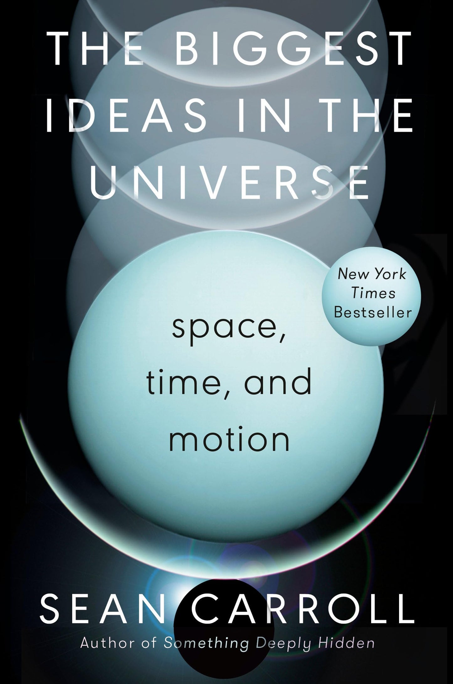 The Biggest Ideas in the Universe: Space, Time, and Motion b