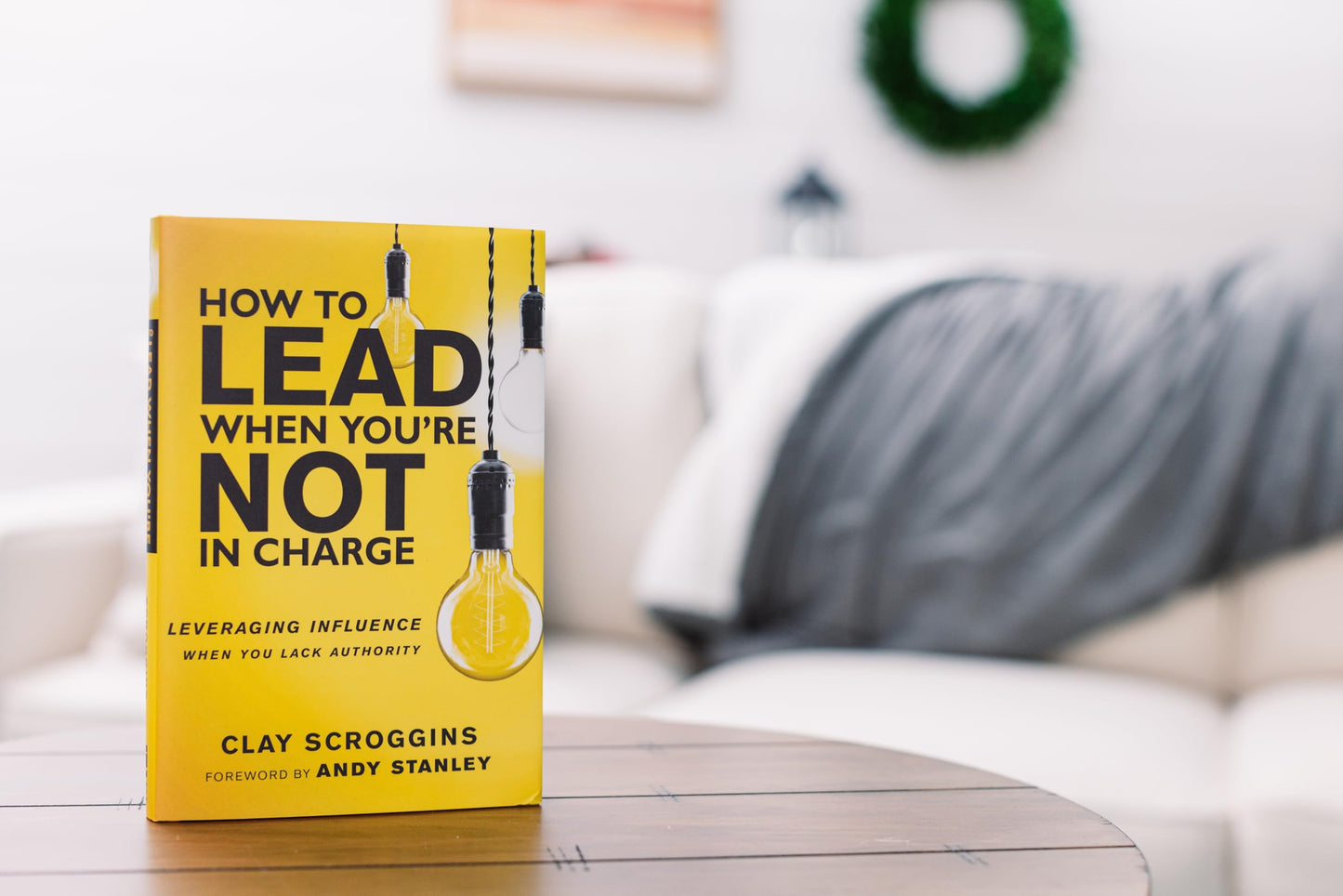 How to Lead When You're Not in Charge: Leveraging Influence