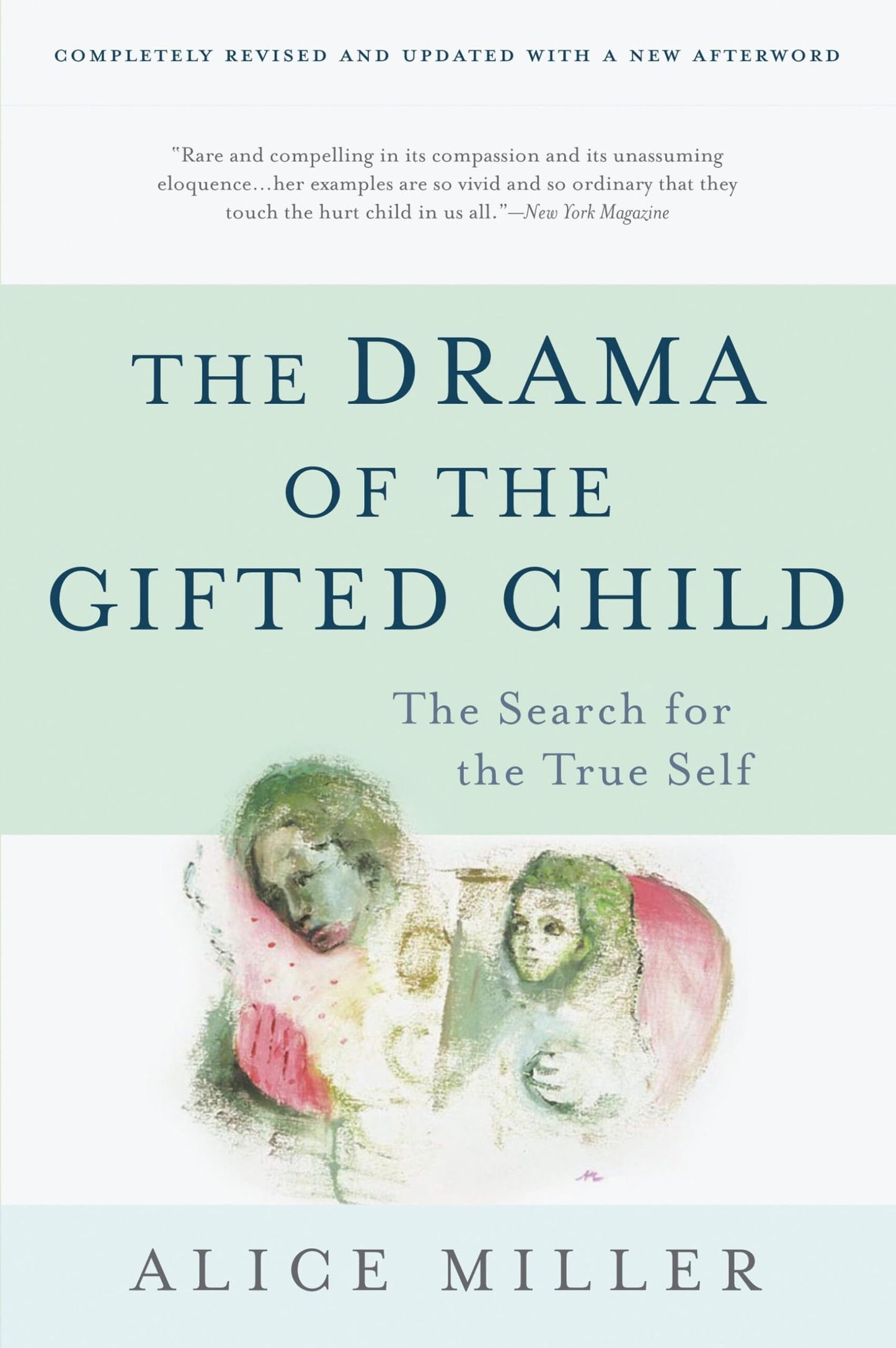 The Drama of the Gifted Child: The Search for the True Self,