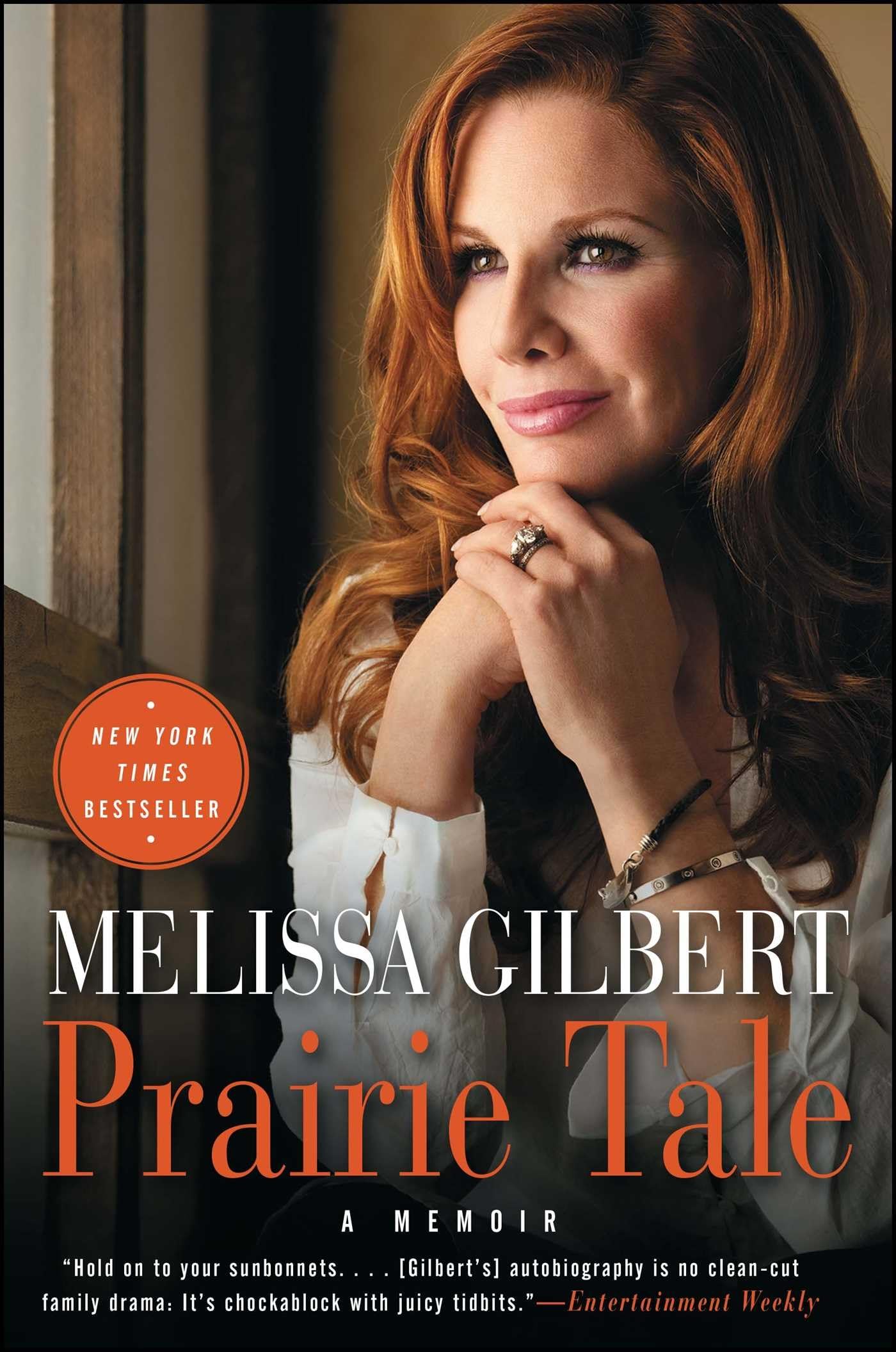 Prairie Tale: A Memoir by Gilbert, Melissa