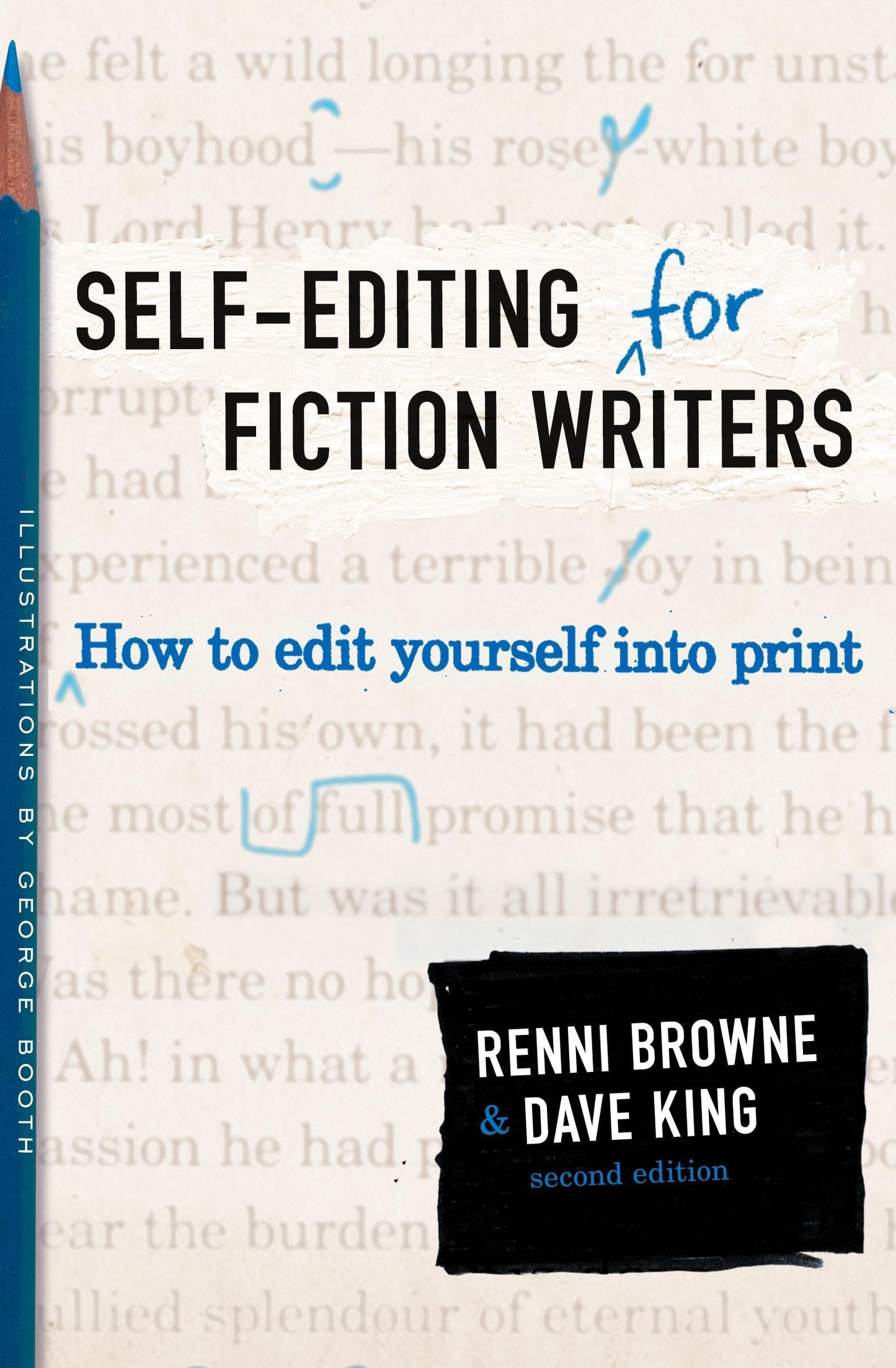 Self-Editing for Fiction Writers, Second Edition: How to Edi