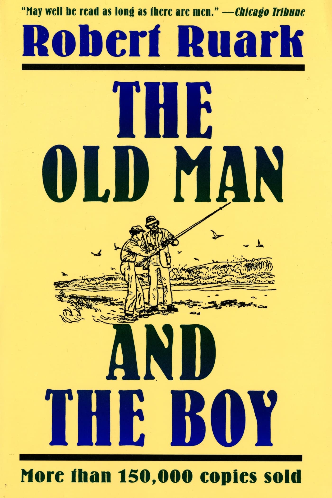 The Old Man and the Boy by Ruark, Robert