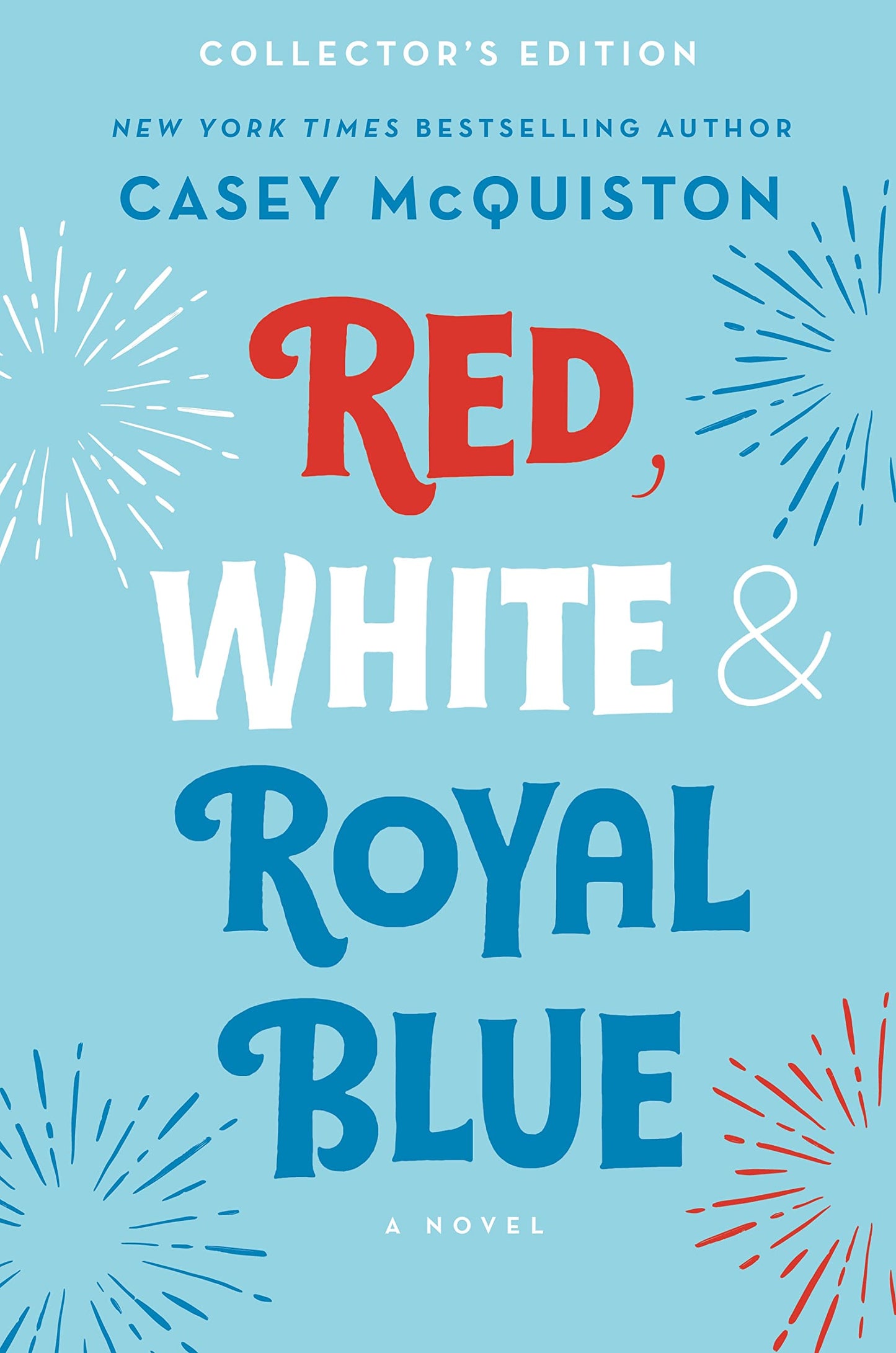 Red, White & Royal Blue: Collector's Edition: A Novel by McQ