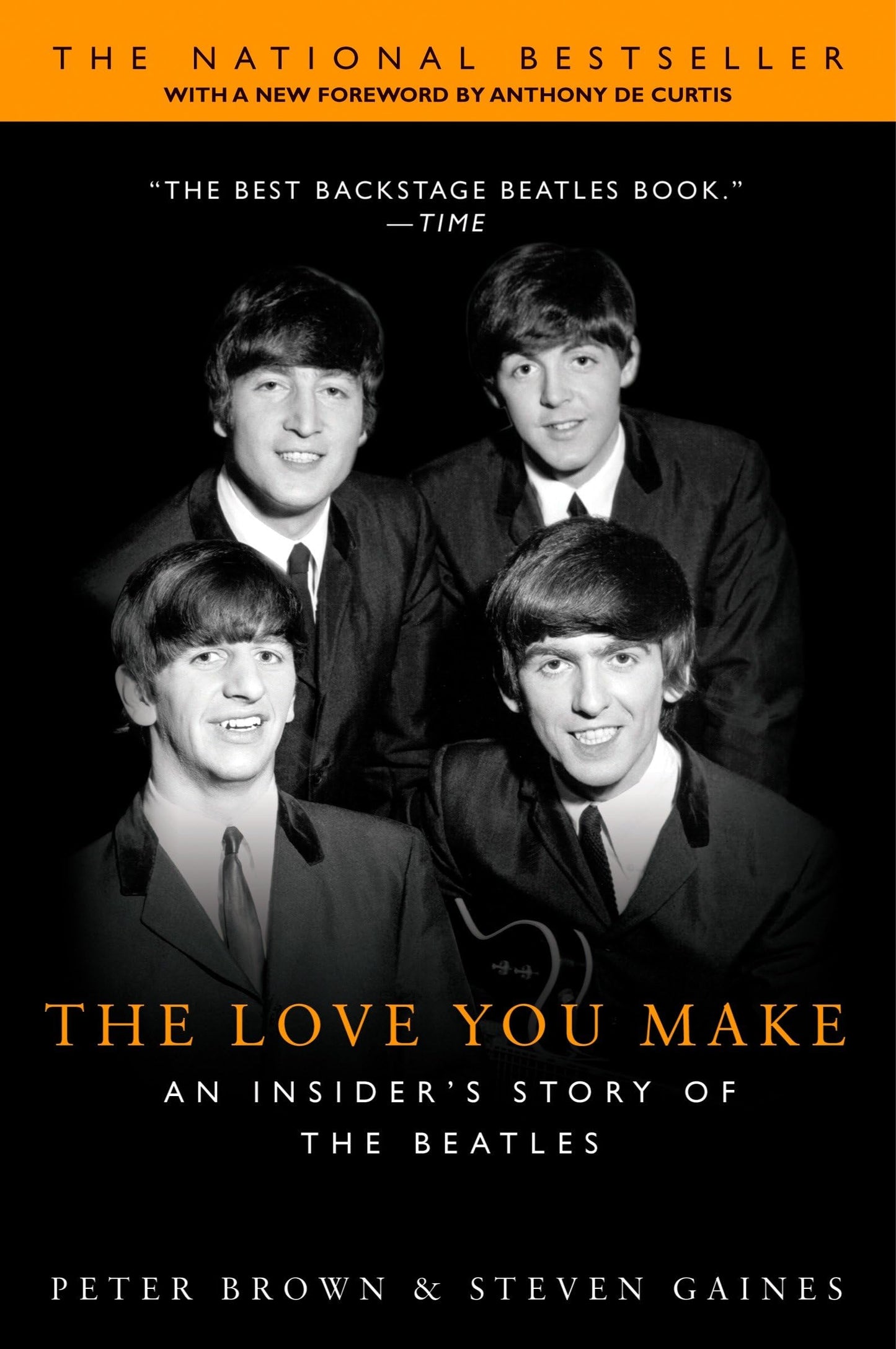 The Love You Make: An Insider's Story of the Beatles by Brow