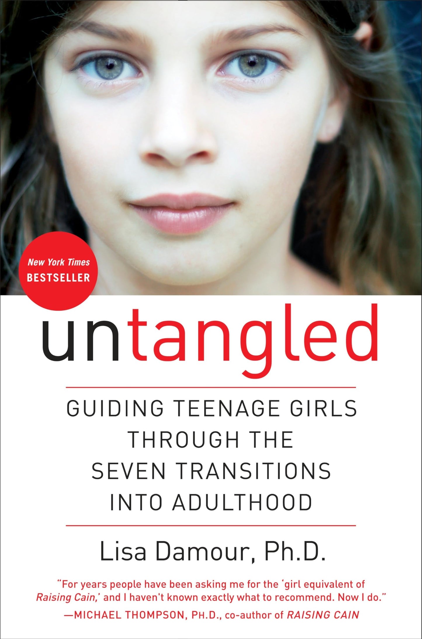 Untangled: Guiding Teenage Girls Through the Seven Transitio