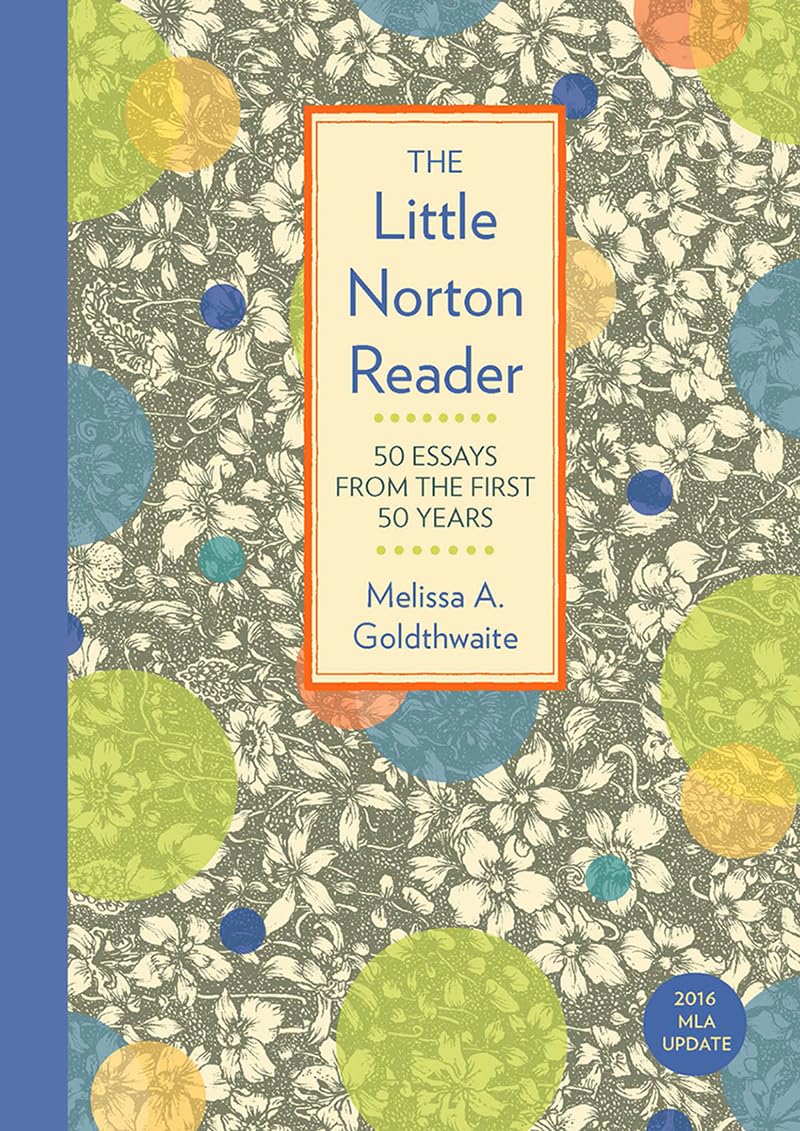 The Little Norton Reader: 50 Essays from the First 50 Years,