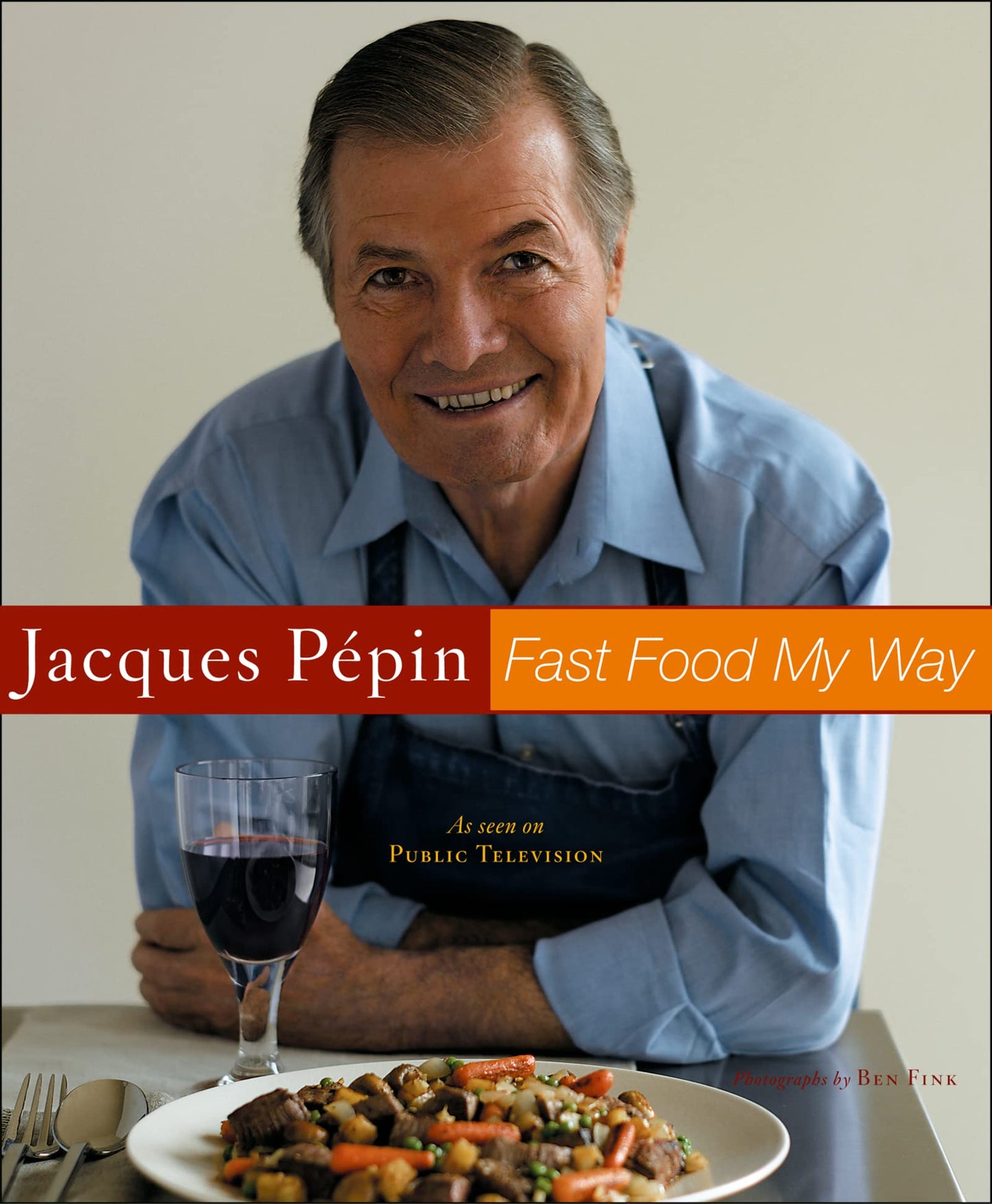 Fast Food My Way by Pepin, Jacques