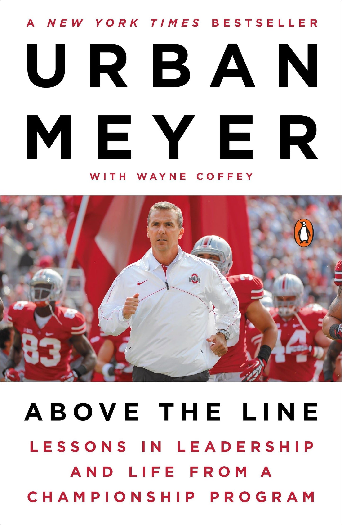 Above the Line: Lessons in Leadership and Life from a Champi